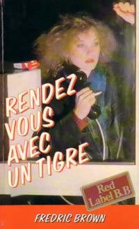 Livrenpoche : Rendez-vous avec un tigre - Fredric Brown - Livre