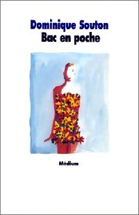 Livrenpoche : Bac en poche - Dominique Souton - Livre