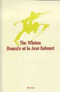 Livrenpoche : Demain et le jour suivant - Tim Winton - Livre
