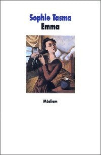 Livrenpoche : Emma - Sophie Tasma - Livre