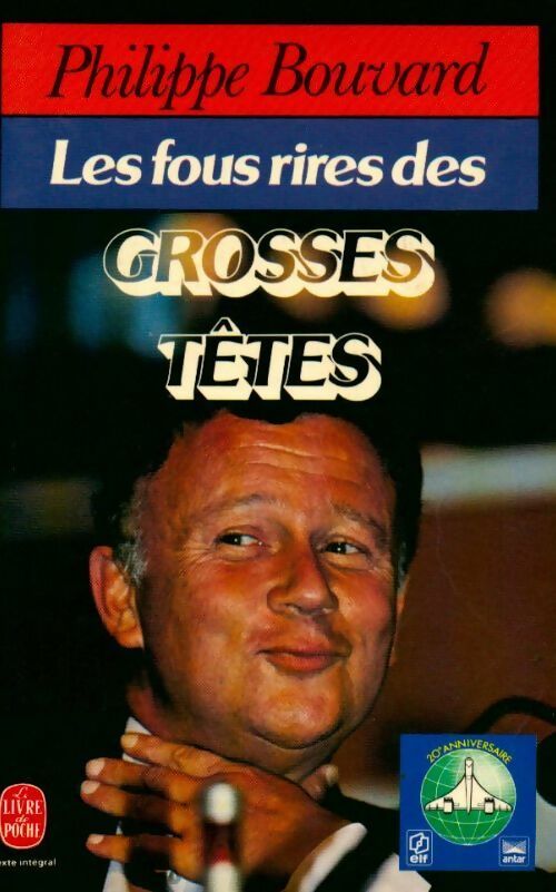 Livrenpoche : Les fous rires des Grosses Têtes - Philippe Bouvard - Livre