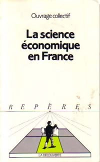 Livrenpoche : La science économique en France - Collectif - Livre