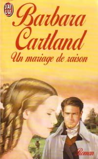 Un mariage de raison - Barbara Cartland - Livre