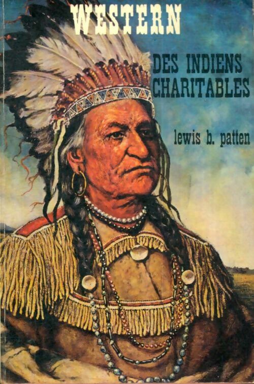Livrenpoche : Des indiens charitables - Lewis B. Patten - Livre