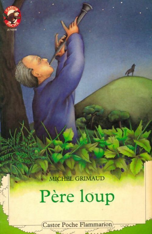 Livrenpoche : Père loup - Pierre Grimaud - Livre