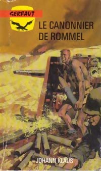 Le canonnier de Rommel - Johann Klaus - Livre