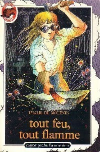 Livrenpoche : Tout feu, tout flamme - Thalie De Molènes - Livre