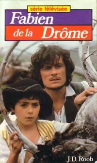 Livrenpoche : Fabien de la Drôme - Jean-Daniel Roob - Livre