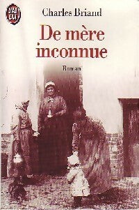 Livrenpoche : De mère inconnue - Charles Briand - Livre