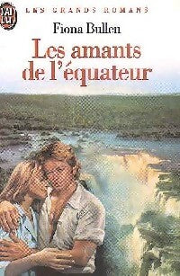 Livrenpoche : Les amants de l'équateur - Fiona Bullen - Livre
