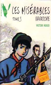 Livrenpoche : Les misérables Tome III : Gavroche - Victor Hugo - Livre