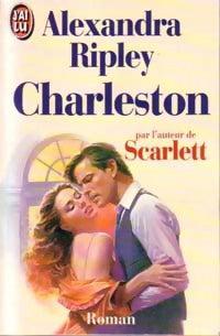 Livrenpoche : Charleston - Alexandra Ripley - Livre