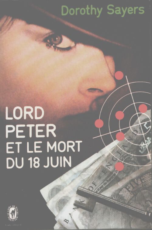 Lord Peter et le mort du 18 juin - Dorothy L. Sayers - Livre