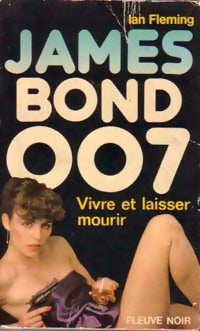 Vivre et laisser mourir - Ian Fleming - Livre