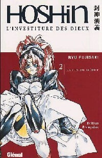 Hôshin : L'investiture des dieux Tome II : La fin du début - Ryu Fujisaki - Livre