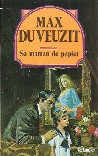 Livrenpoche : Sa maman de papier - Max Du Veuzit - Livre