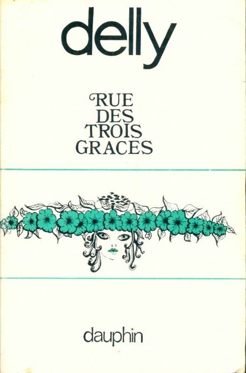 Livrenpoche : Rue des Trois-Grâces - Delly - Livre