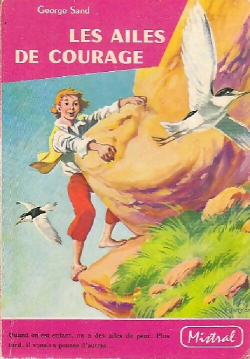Livrenpoche : Les ailes de courage - George Sand - Livre