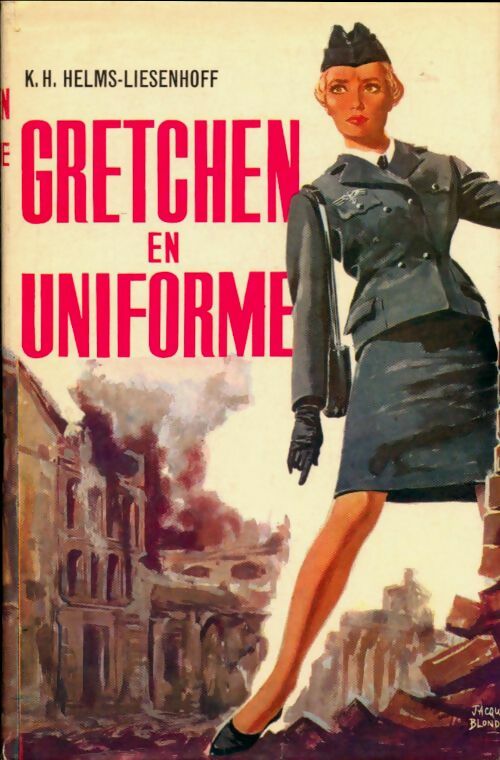 Livrenpoche : Gretchen sans uniforme - K.H. Helms-Liesenhoff - Livre