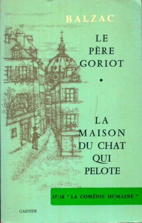 Livrenpoche : Le père Goriot / La maison du chat-qui-pelote - Honoré De Balzac - Livre