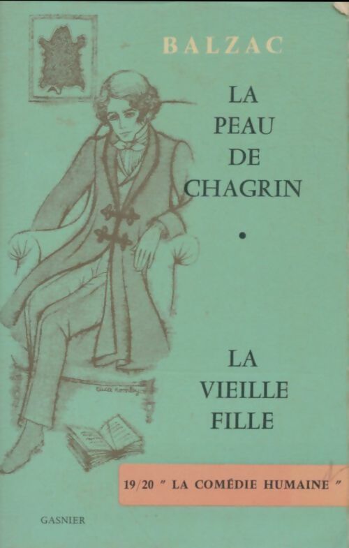 Livrenpoche : Le peau de chagrin / La vieille fille - Honoré De Balzac - Livre