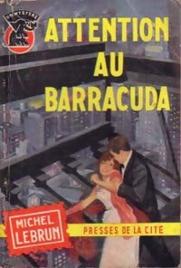 Livrenpoche : Attention au barracuda - Michel Lebrun - Livre