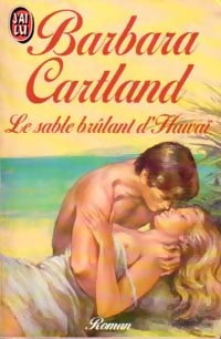 Livrenpoche : Le sable brûlant d'Hawaï - Barbara Cartland - Livre