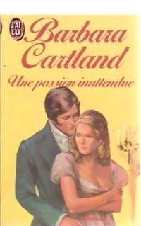 Livrenpoche : Une passion inattendue - Barbara Cartland - Livre