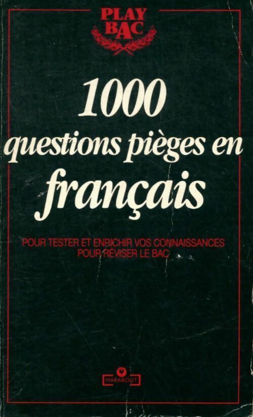 Livrenpoche : 1000 questions pièges en français - Play Bac - Livre