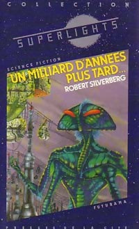 Livrenpoche : Un milliard d'années plus tard - Robert Silverberg - Livre