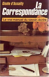 Livrenpoche : La correspondance - Gisèle D'Assailly - Livre