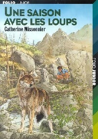 Livrenpoche : Une saison avec les loups - Catherine Missonnier - Livre