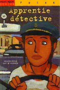 Livrenpoche : L'apprentie détective - Françoise Jay D'Albon - Livre