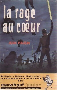 La rage au coeur - Jean Paulin - Livre