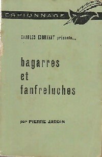 Livrenpoche : Bagarres et fanfreluches - Pierre Jardin - Livre
