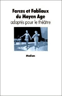 Livrenpoche : Farces et fabliaux du Moyen-âge adaptés pour le théâtre - Robert Boudet - Livre