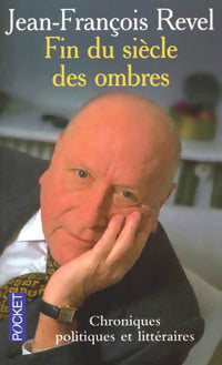 Livrenpoche : Fin du siècle des ombres - Jean-François Revel - Livre