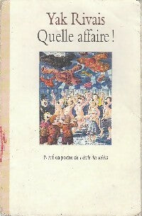 Livrenpoche : Quelle affaire ! - Yak Rivais - Livre