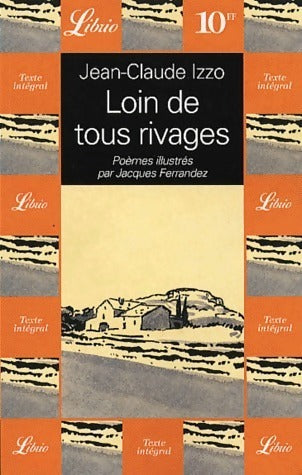 Livrenpoche : Loin de tous rivages - Jean-Claude Izzo - Livre