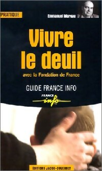 Livrenpoche : Vivre le deuil - Emmanuel Moreau - Livre