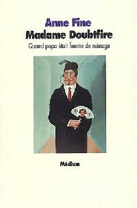 Livrenpoche : Madame Doubtfire - Anne Fine - Livre