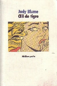 Livrenpoche : Oeil de tigre - Judy Blume - Livre