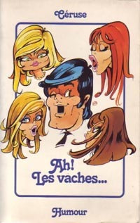 Livrenpoche : Ah ! Les vaches... - Colonel Céruse - Livre