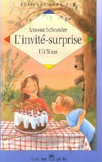 Livrenpoche : L'invité-surprise - Antoine Schneider - Livre