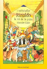 Livrenpoche : Rinaldo, le roi de la pizza - Ursel Scheffler - Livre