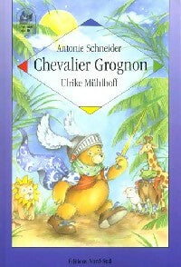 Livrenpoche : Chevalier Grognon - Antoine Schneider - Livre