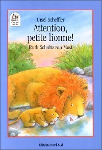 Livrenpoche : Attention, petite lionne ! - Ursel Scheffler - Livre