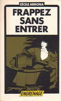 Frappez sans entrer - Cécile Arbona - Livre
