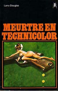 Livrenpoche : Meurtre en technicolor - Larry Douglas - Livre