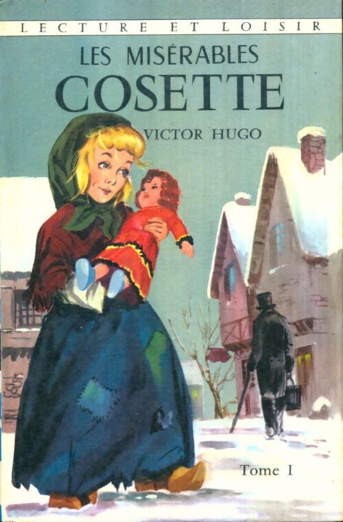 Livrenpoche : Les misérables Tome I : Cosette - Victor Hugo - Livre